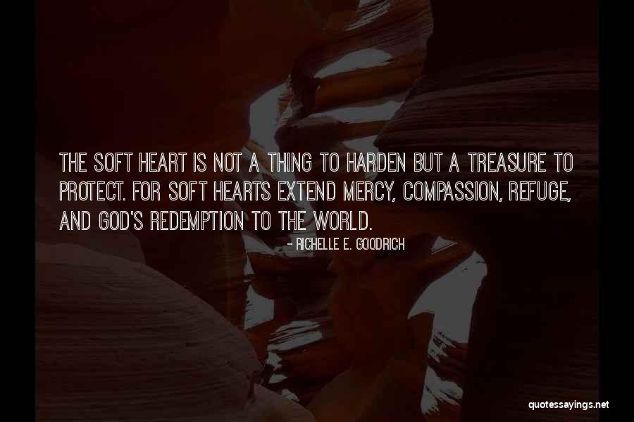 Having A Caring Heart Quotes By Richelle E. Goodrich