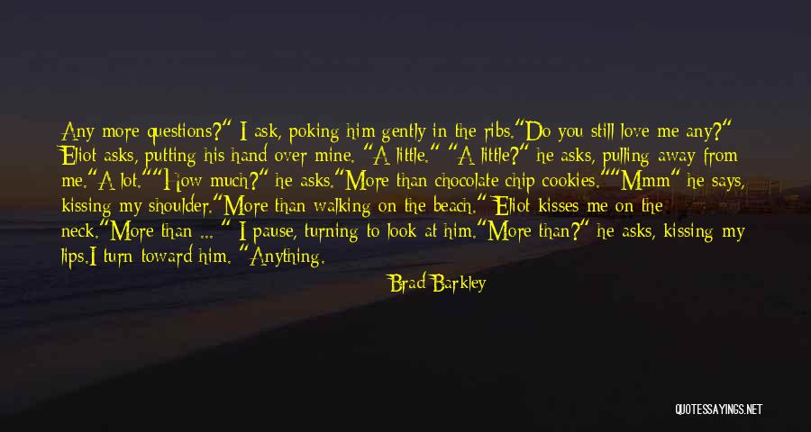 Having A Chip On Your Shoulder Quotes By Brad Barkley Having A Chip On Your Shoulder Quotes By Brad Barkley