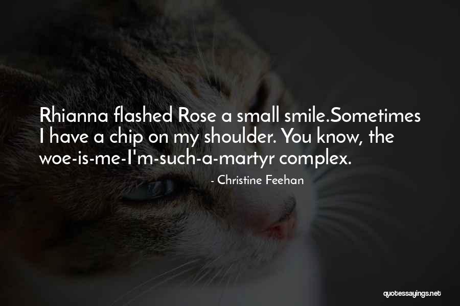 Having A Chip On Your Shoulder Quotes By Christine Feehan Having A Chip On Your Shoulder Quotes By Christine Feehan