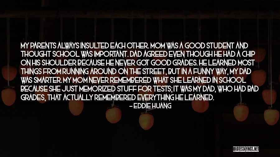 Having A Chip On Your Shoulder Quotes By Eddie Huang Having A Chip On Your Shoulder Quotes By Eddie Huang