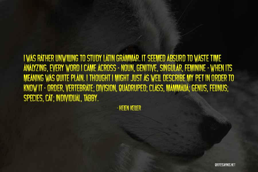Having A Class Pet Quotes By Helen Keller Having A Class Pet Quotes By Helen Keller