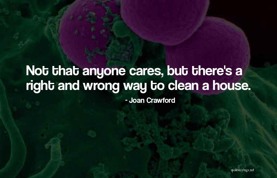 Having A Clean House Quotes By Joan Crawford