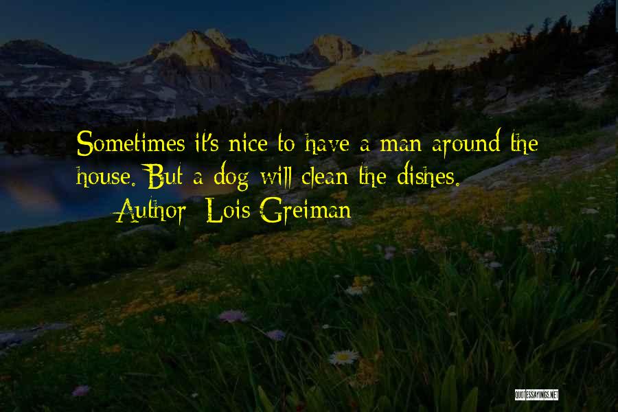 Having A Clean House Quotes By Lois Greiman