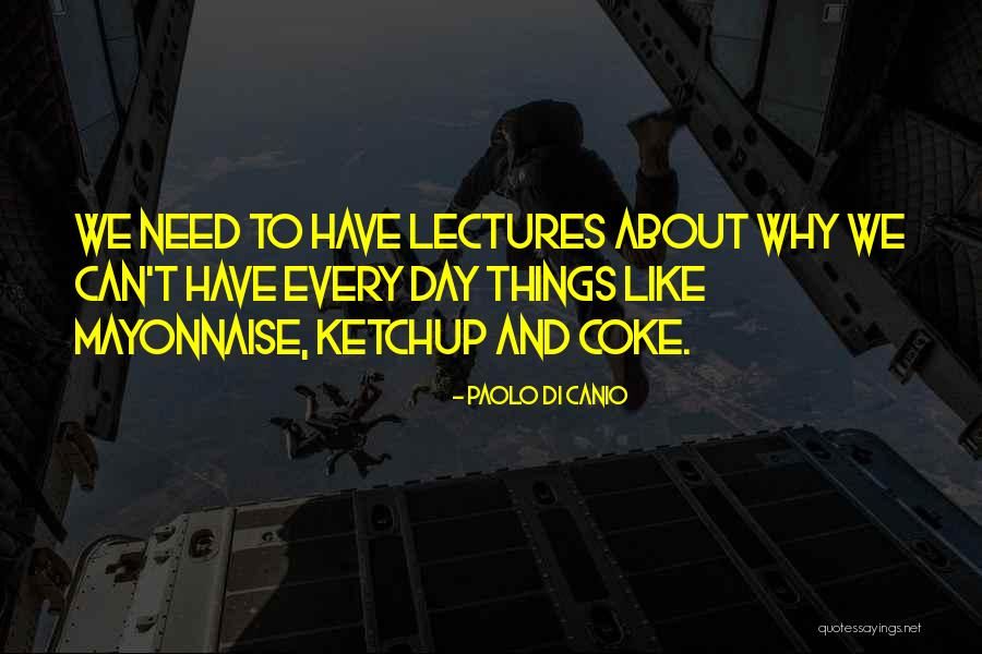 Having A Coke With You Quotes By Paolo Di Canio Having A Coke With You Quotes By Paolo Di Canio