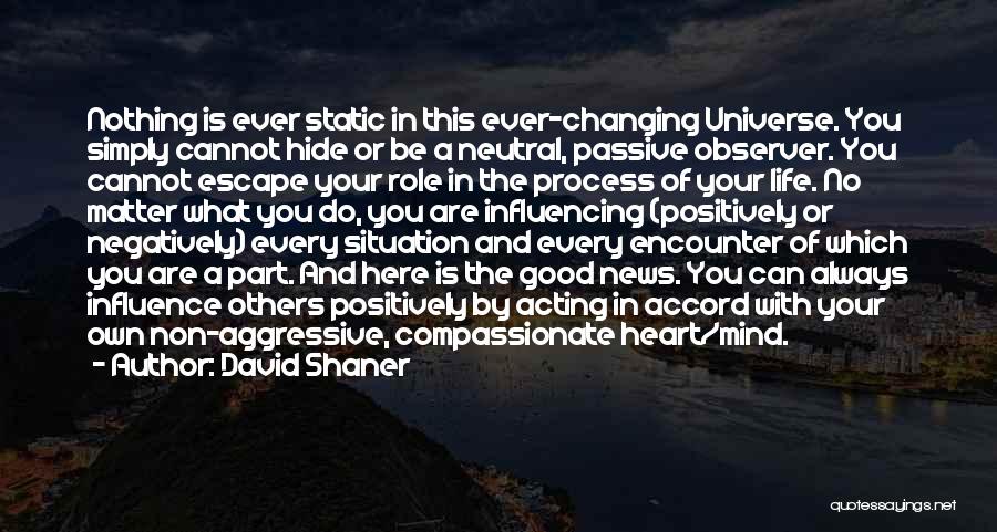 Having A Compassionate Heart Quotes By David Shaner