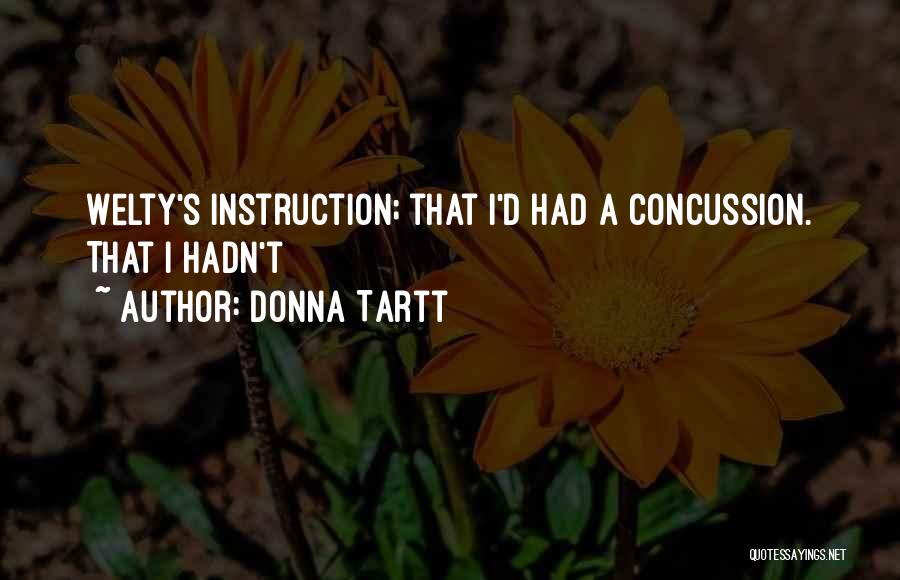 Having A Concussion Quotes By Donna Tartt