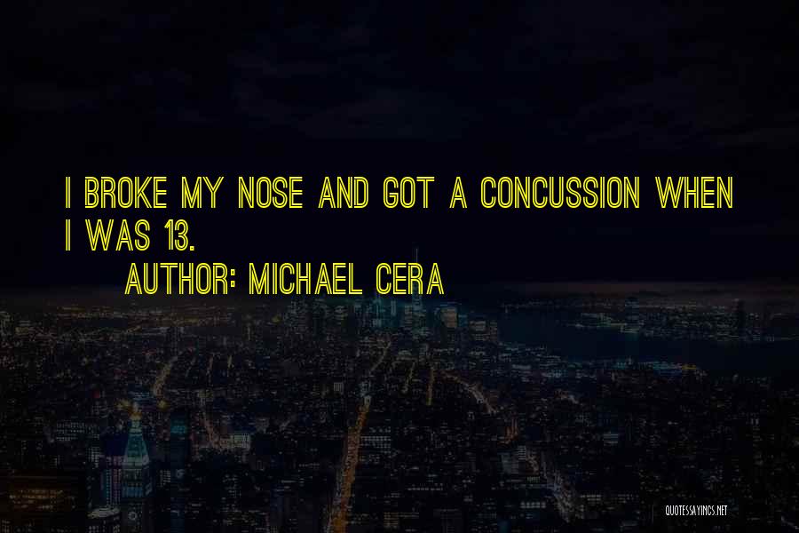 Having A Concussion Quotes By Michael Cera