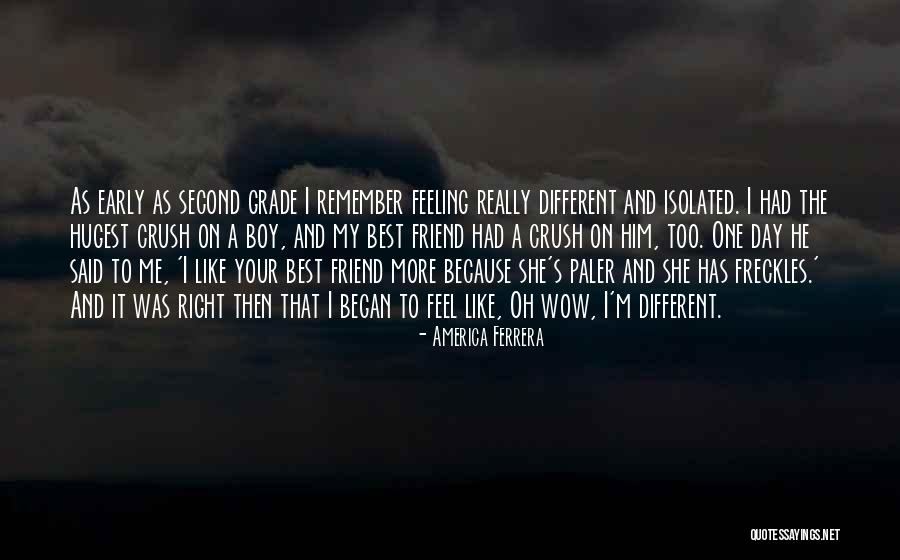 Having A Crush On Your Friend Quotes By America Ferrera Having A Crush On Your Friend Quotes By America Ferrera