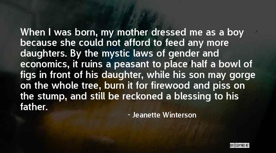 Having A Daughter Is A Blessing Quotes By Jeanette Winterson