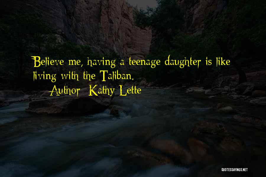 Having A Daughter Quotes By Kathy Lette