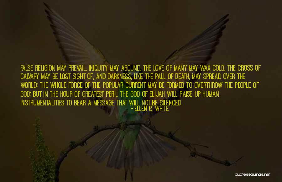Having A Death Wish Quotes By Ellen G. White Having A Death Wish Quotes By Ellen G. White