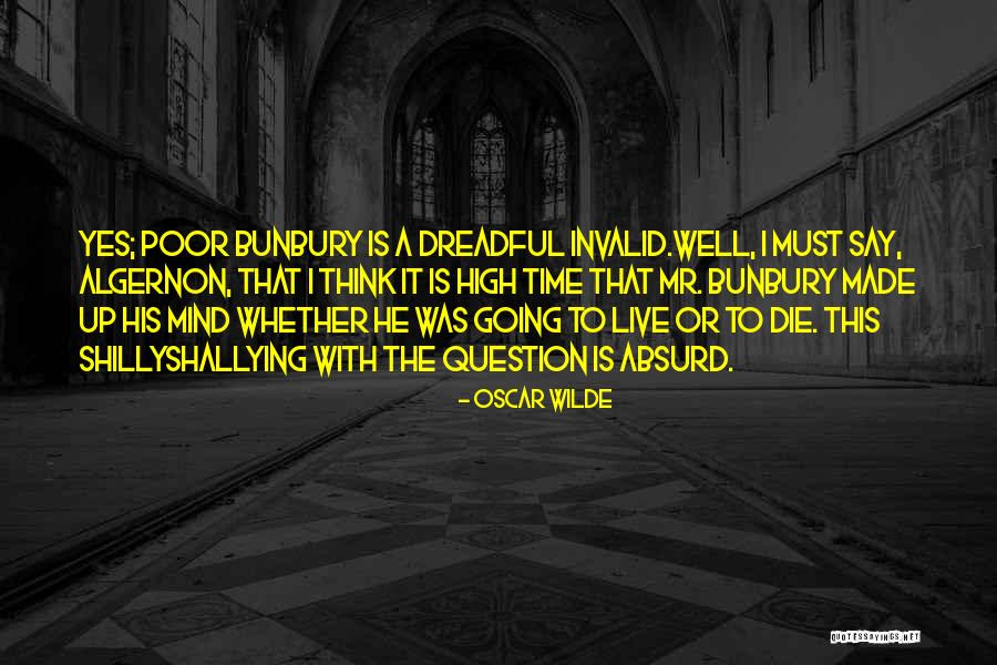Having A Death Wish Quotes By Oscar Wilde Having A Death Wish Quotes By Oscar Wilde