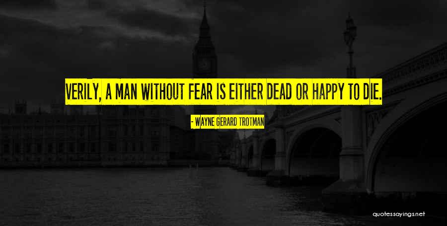 Having A Death Wish Quotes By Wayne Gerard Trotman Having A Death Wish Quotes By Wayne Gerard Trotman