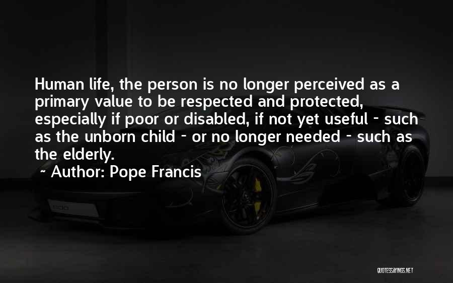 Having A Disabled Child Quotes By Pope Francis