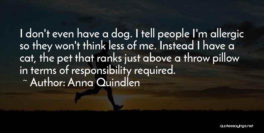 Having A Dog Quotes By Anna Quindlen