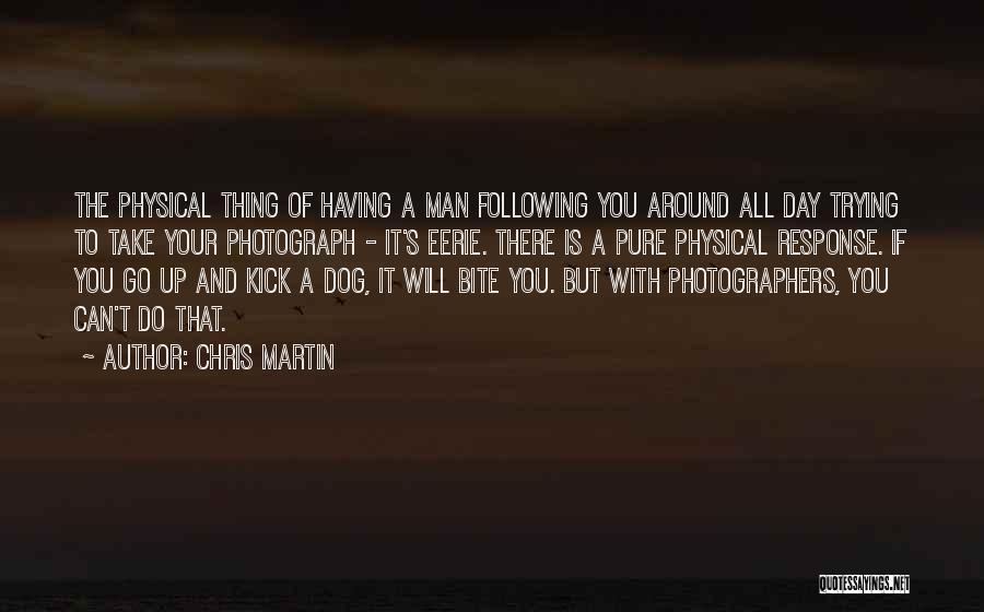 Having A Dog Quotes By Chris Martin