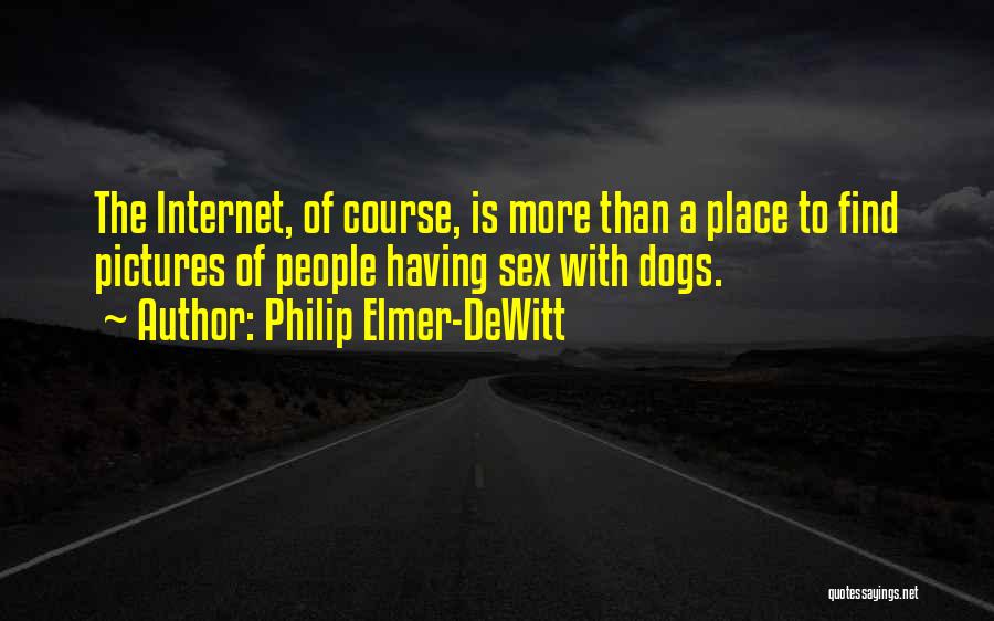 Having A Dog Quotes By Philip Elmer-DeWitt