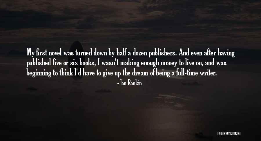Having A Dream Quotes By Ian Rankin Having A Dream Quotes By Ian Rankin