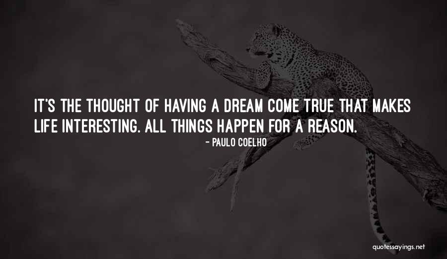 Having A Dream Quotes By Paulo Coelho Having A Dream Quotes By Paulo Coelho