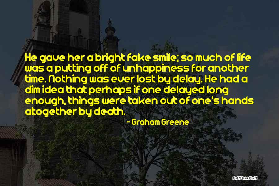 Having A Fake Smile Quotes By Graham Greene