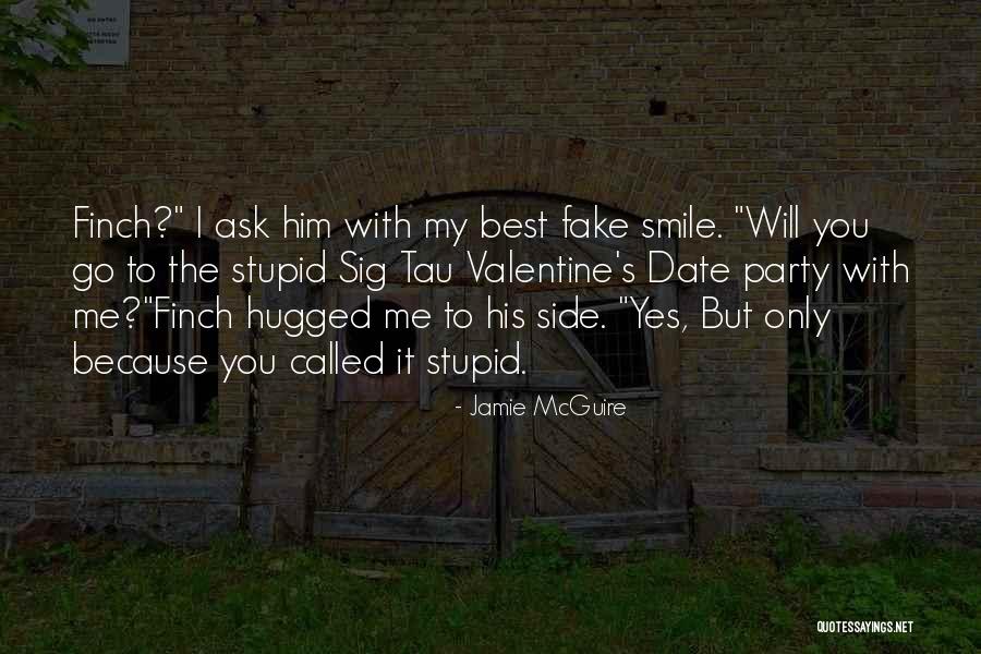 Having A Fake Smile Quotes By Jamie McGuire