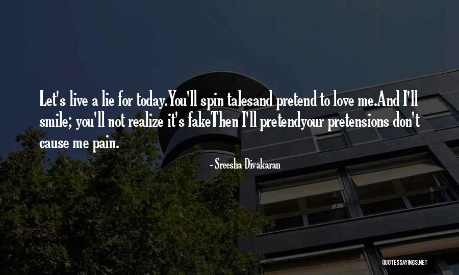 Having A Fake Smile Quotes By Sreesha Divakaran Having A Fake Smile Quotes By Sreesha Divakaran