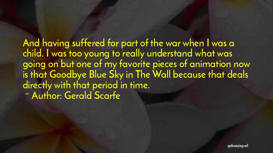 Having A Favorite Child Quotes By Gerald Scarfe