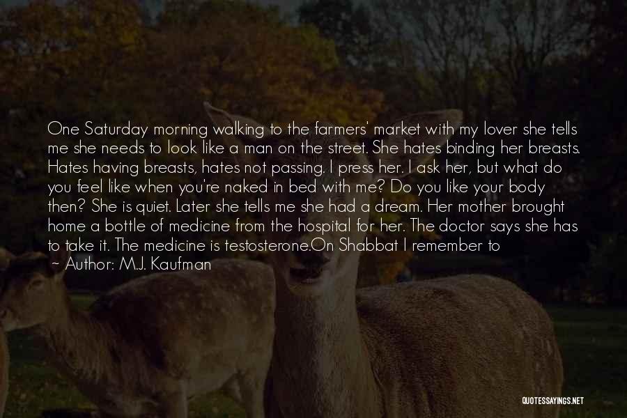 Having A Friend Like A Sister Quotes By M.J. Kaufman