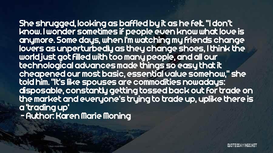 Having A Friends Back Quotes By Karen Marie Moning