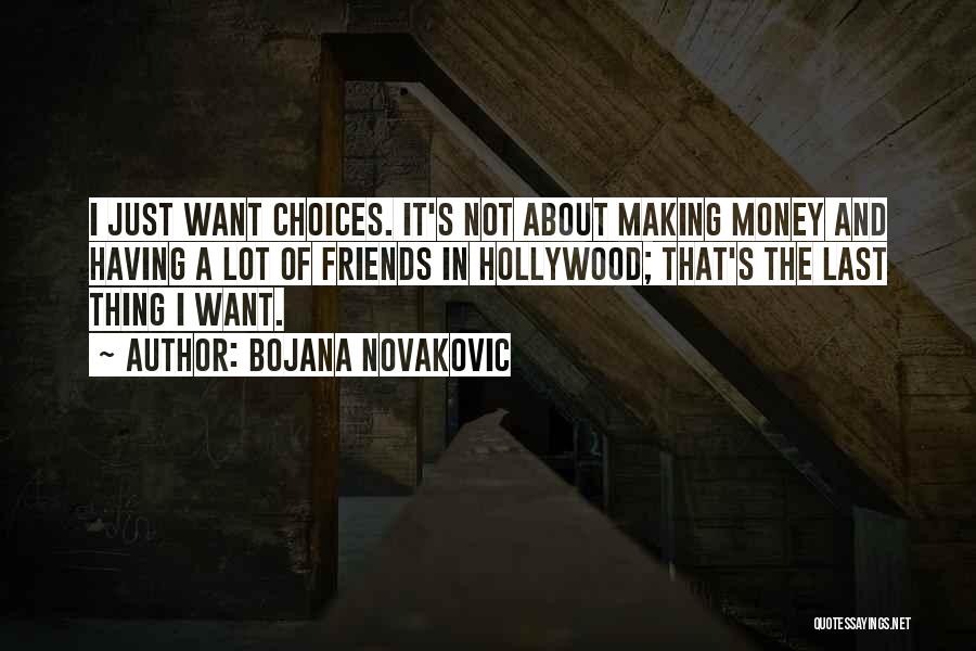 Having A Friends Quotes By Bojana Novakovic