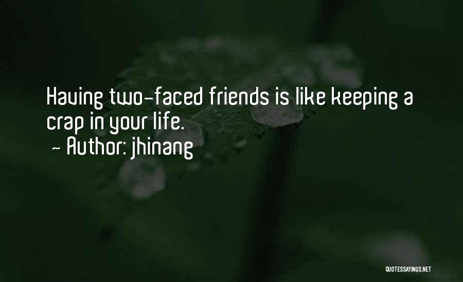 Having A Friends Quotes By Jhinang