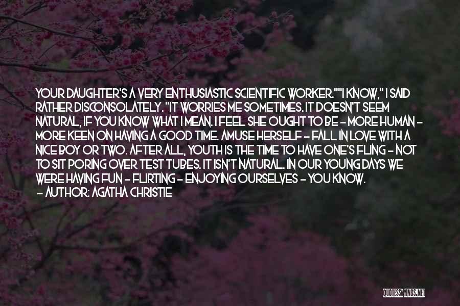 Having A Fun Time Quotes By Agatha Christie