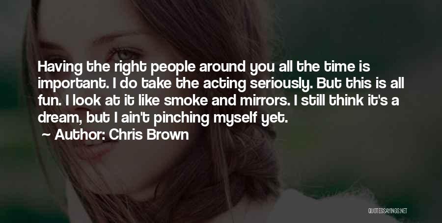 Having A Fun Time Quotes By Chris Brown