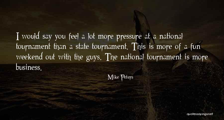 Having A Fun Weekend Quotes By Mike Peters Having A Fun Weekend Quotes By Mike Peters