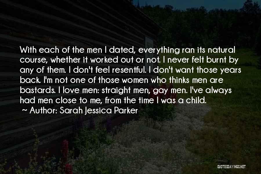 Having A Gay Child Quotes By Sarah Jessica Parker