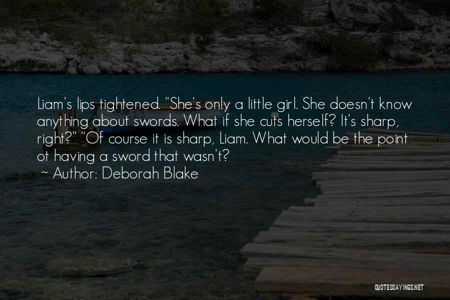 Having A Girl Quotes By Deborah Blake