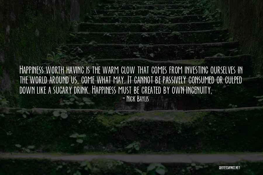 Having A Glow Quotes By Nick Baylis Having A Glow Quotes By Nick Baylis