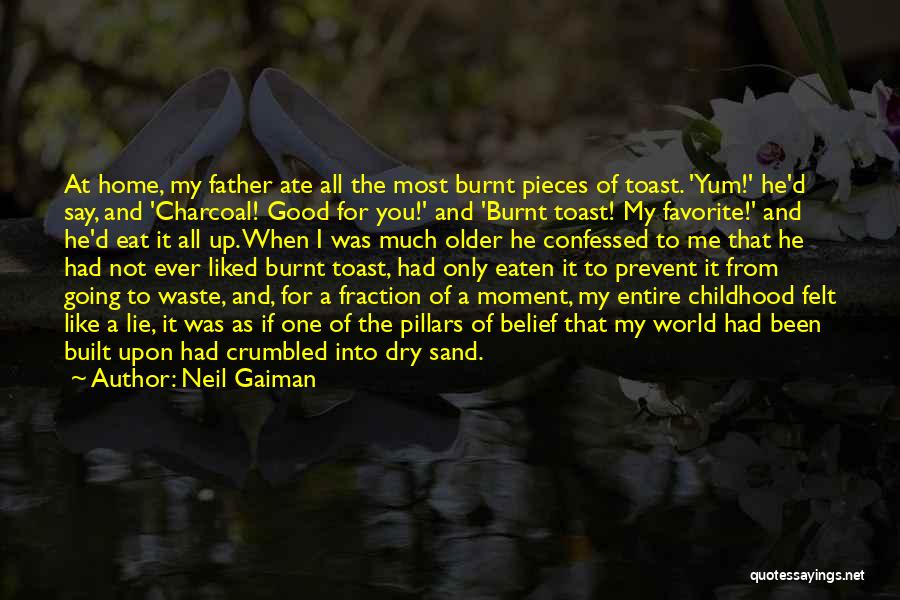 Having A Good Childhood Quotes By Neil Gaiman