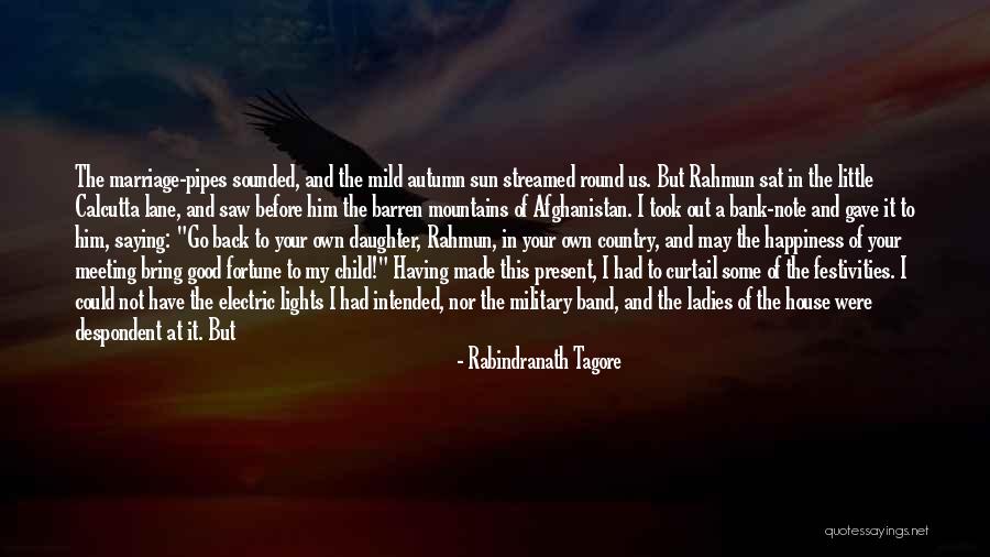 Having A Good Daughter Quotes By Rabindranath Tagore