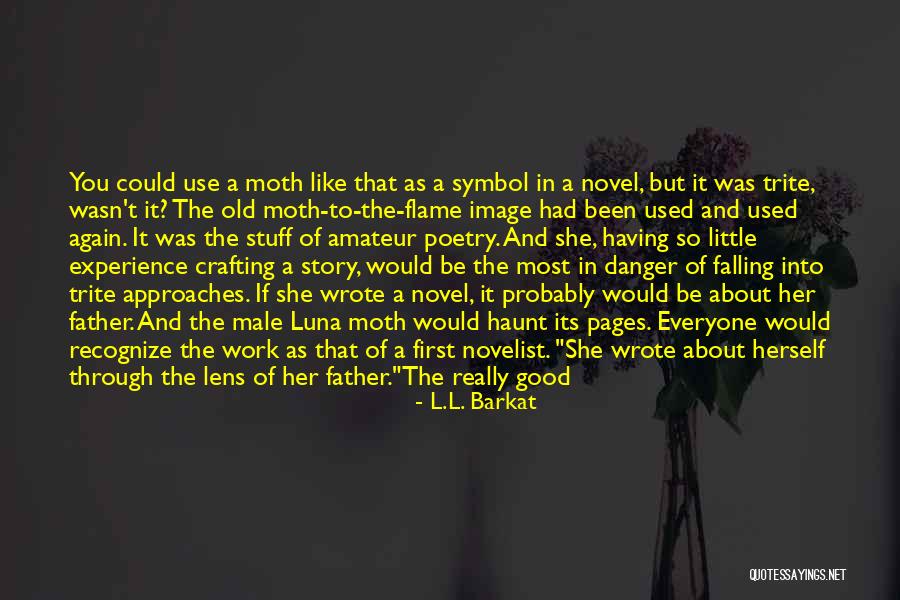 Having A Good Father Quotes By L.L. Barkat Having A Good Father Quotes By L.L. Barkat