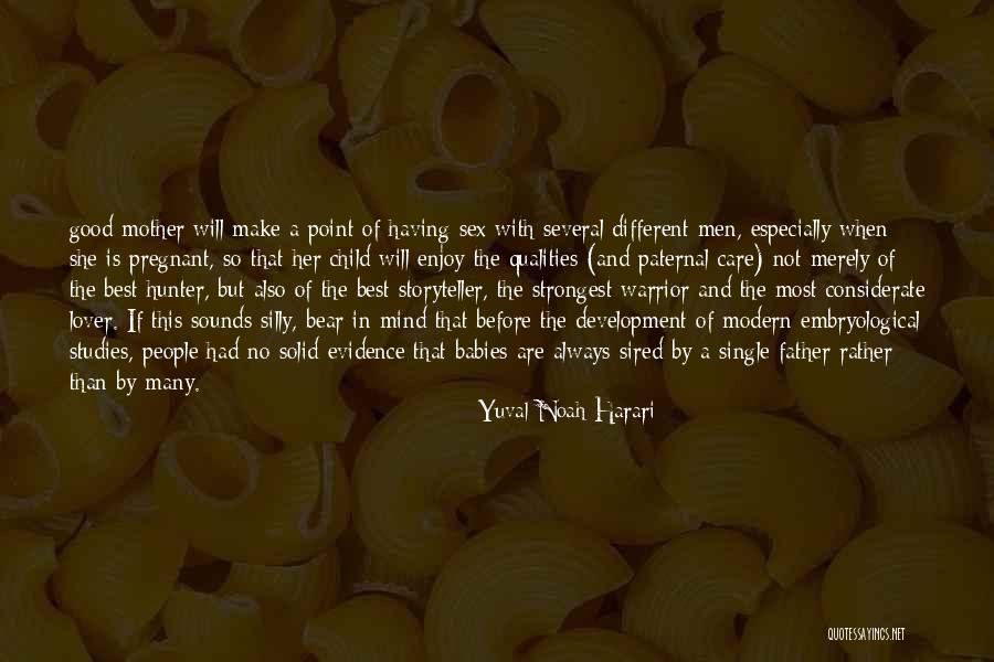 Having A Good Father Quotes By Yuval Noah Harari Having A Good Father Quotes By Yuval Noah Harari