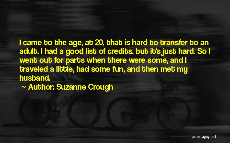 Having A Good Husband Quotes By Suzanne Crough