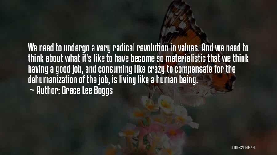 Having A Good Job Quotes By Grace Lee Boggs