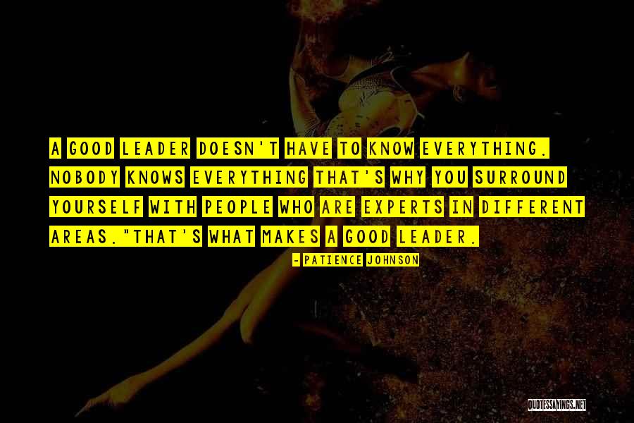 Having A Good Leader Quotes By Patience Johnson Having A Good Leader Quotes By Patience Johnson