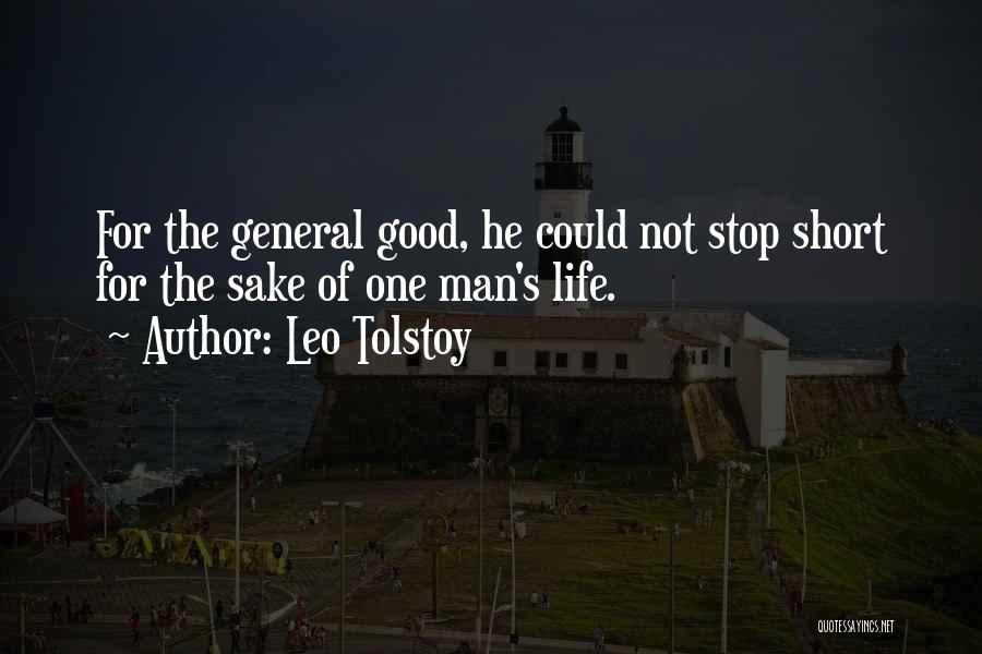 Having A Good Man In Your Life Quotes By Leo Tolstoy