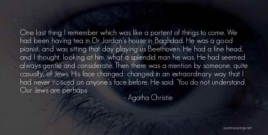 Having A Good Man Quotes By Agatha Christie Having A Good Man Quotes By Agatha Christie
