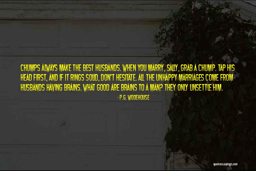 Having A Good Man Quotes By P.G. Wodehouse Having A Good Man Quotes By P.G. Wodehouse