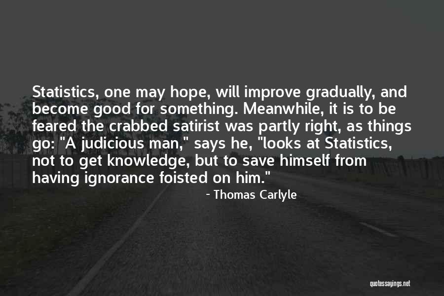 Having A Good Man Quotes By Thomas Carlyle Having A Good Man Quotes By Thomas Carlyle