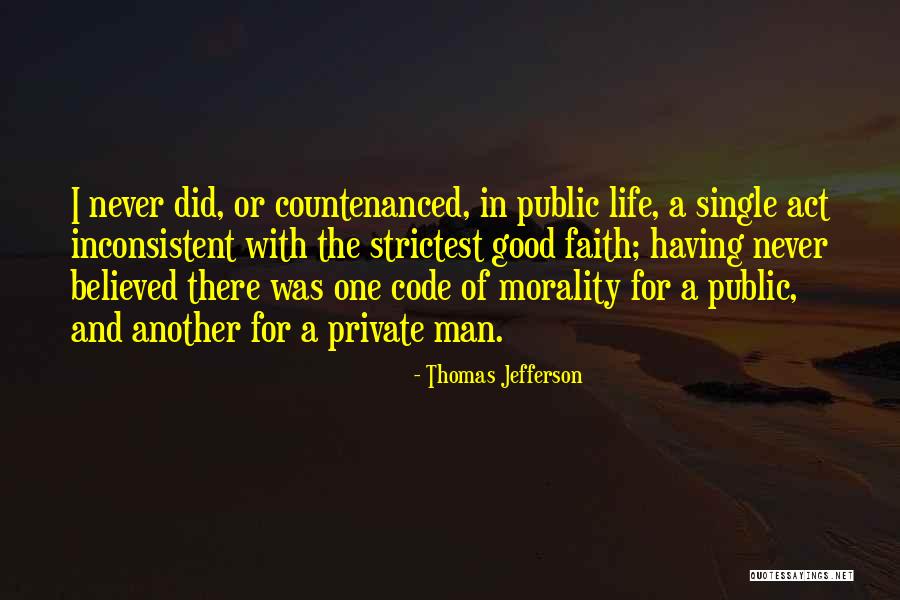 Having A Good Man Quotes By Thomas Jefferson