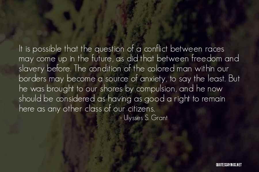 Having A Good Man Quotes By Ulysses S. Grant Having A Good Man Quotes By Ulysses S. Grant
